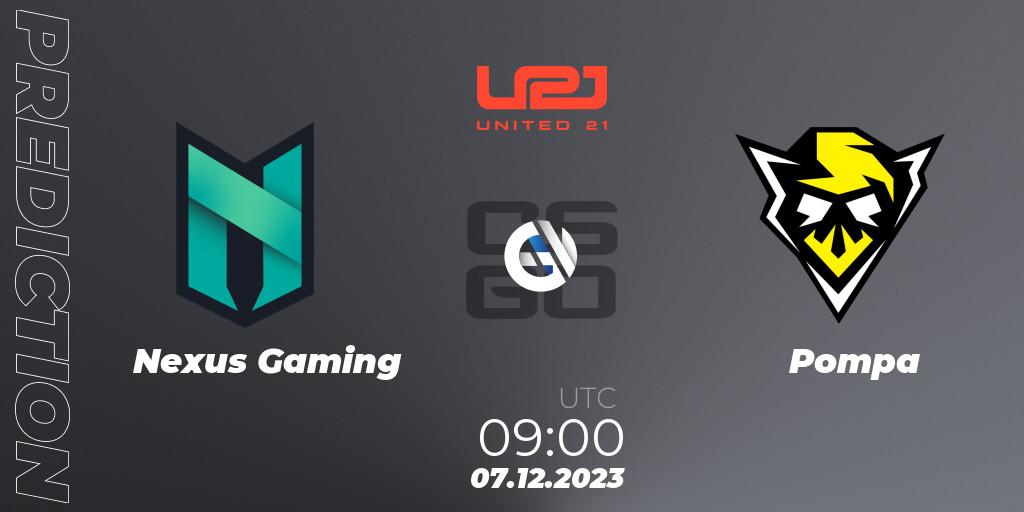 Nexus Gaming contre Pompa : prédiction de match. 07.12.2023 at 09:30. Counter-Strike (CS2), United21 Season 9