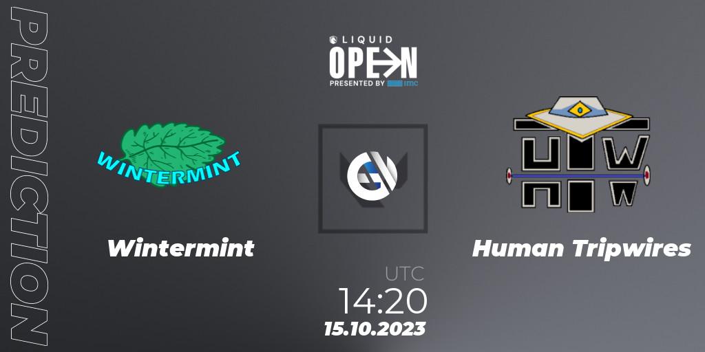 Wintermint contre Human Tripwires : prédiction de match. 15.10.23. VALORANT, Liquid Open 2023 - Europe