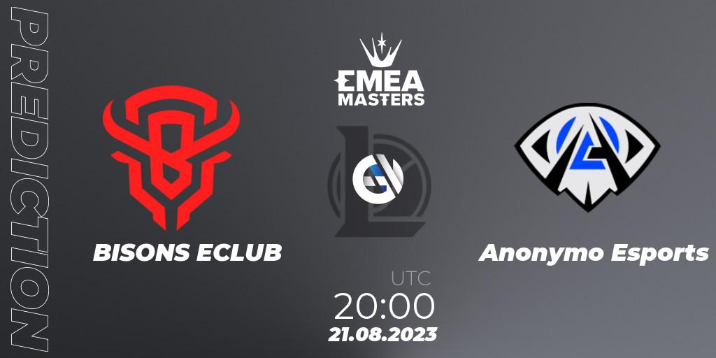 BISONS ECLUB contre Anonymo Esports : prédiction de match. 21.08.23. LoL, EMEA Masters Summer 2023