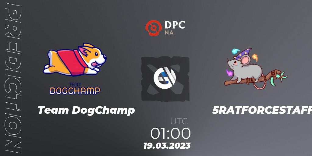 Team DogChamp contre 5RATFORCESTAFF : prédiction de match. 19.03.23. Dota 2, DPC 2023 Tour 2: NA Division I (Upper)