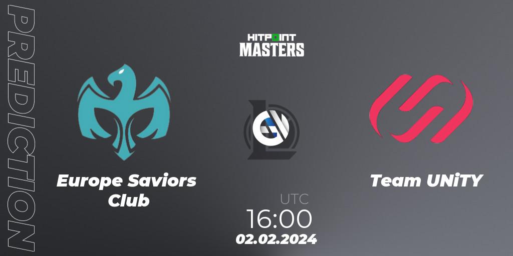 Europe Saviors Club contre Team UNiTY : prédiction de match. 02.02.2024 at 16:00. LoL, Hitpoint Masters Spring 2024