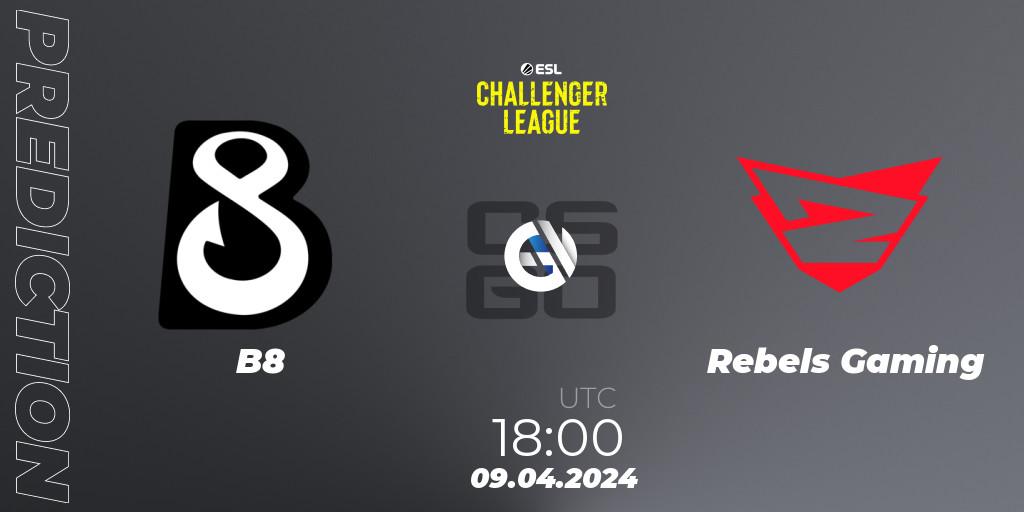 B8 contre Rebels Gaming : prédiction de match. 09.04.24. CS2 (CS:GO), ESL Challenger League Season 47: Europe