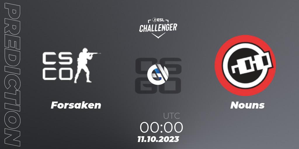 Forsaken contre Nouns : prédiction de match. 11.10.2023 at 00:00. Counter-Strike (CS2), ESL Challenger at DreamHack Winter 2023: North American Qualifier