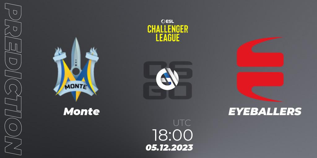 Monte contre EYEBALLERS : prédiction de match. 05.12.23. CS2 (CS:GO), ESL Challenger League Season 46: Europe