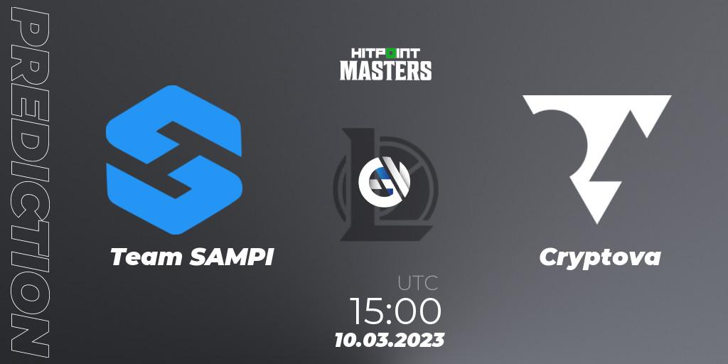 Team SAMPI contre Cryptova : prédiction de match. 10.03.2023 at 15:00. LoL, Hitpoint Masters Spring 2023