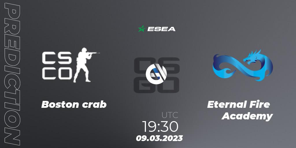 Boston crab contre Eternal Fire Academy : prédiction de match. 10.03.2023 at 17:00. Counter-Strike (CS2), ESEA Season 44: Advanced Division - Europe