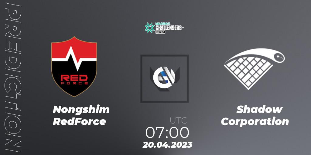 Nongshim RedForce contre Shadow Corporation : prédiction de match. 20.04.23. VALORANT, VALORANT Challengers 2023: Korea Split 2 - Regular League