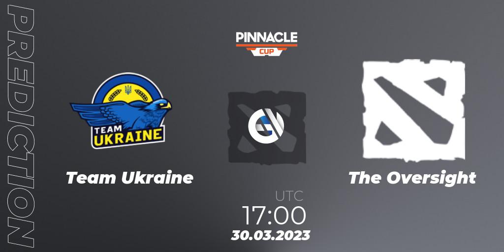 Team Ukraine contre The Oversight : prédiction de match. 30.03.23. Dota 2, Pinnacle Cup: Malta Vibes - Tour 1