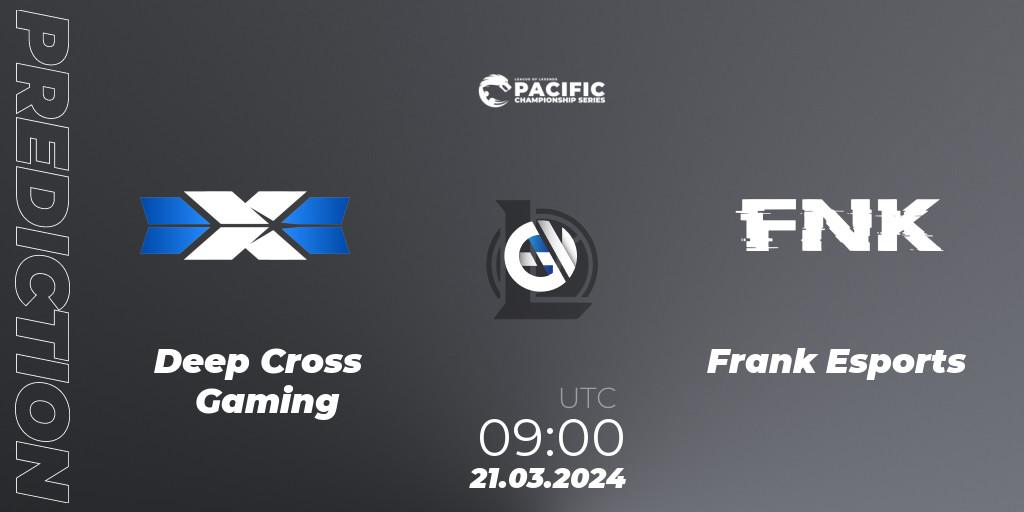 Deep Cross Gaming contre Frank Esports : prédiction de match. 21.03.24. LoL, PCS Playoffs Spring 2024