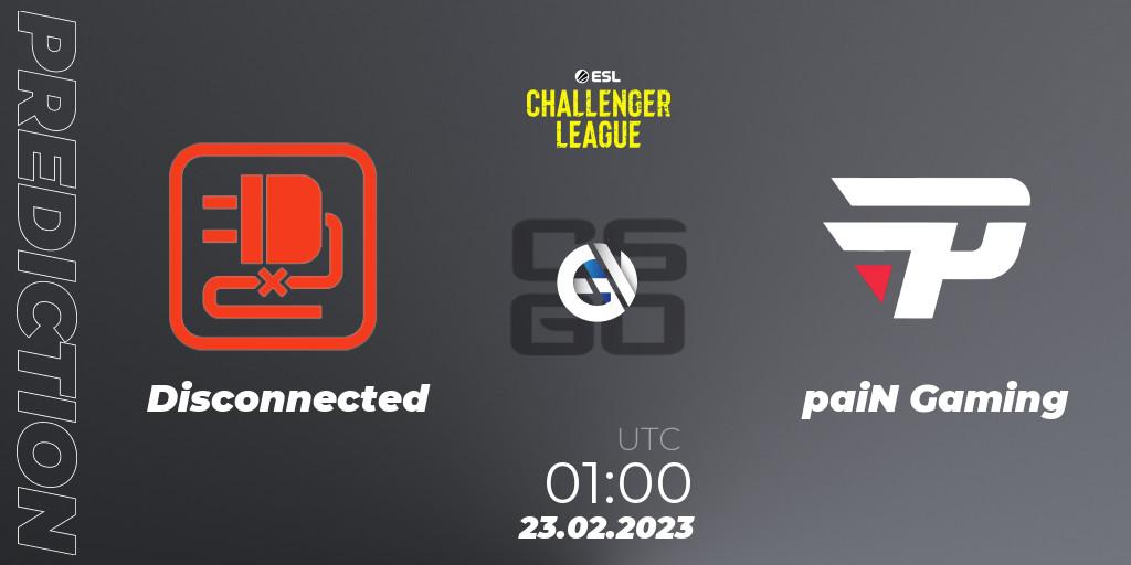 Disconnected contre paiN Gaming : prédiction de match. 23.02.23. CS2 (CS:GO), ESL Challenger League Season 44: North America