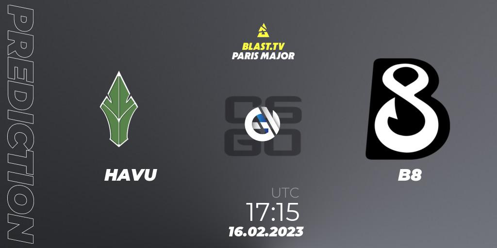 HAVU contre B8 : prédiction de match. 16.02.2023 at 17:00. Counter-Strike (CS2), BLAST.tv Paris Major 2023 Europe RMR Closed Qualifier A