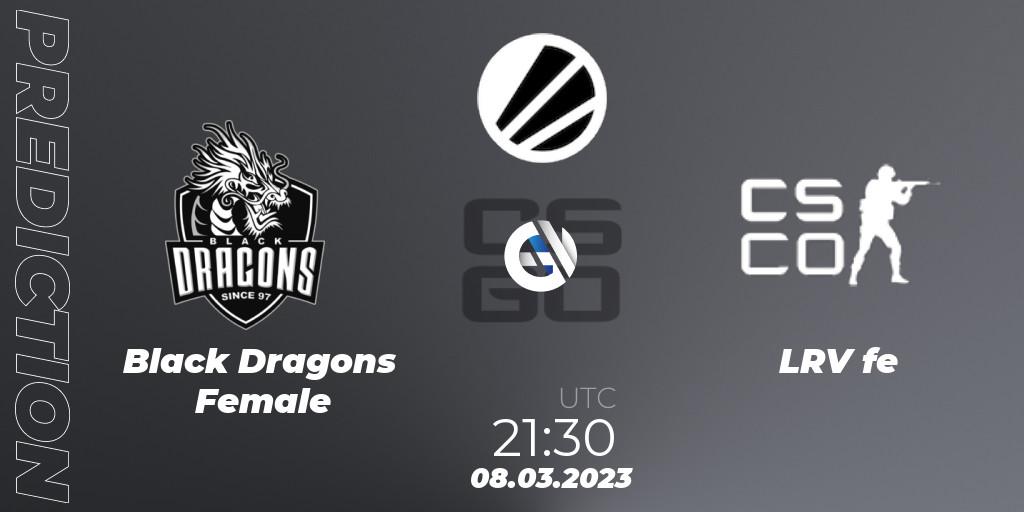 Black Dragons Female contre LRV Esports Female : prédiction de match. 08.03.23. CS2 (CS:GO), ESL Impact League Season 3: South American Division