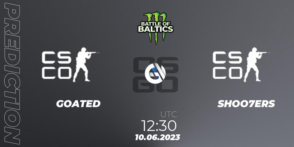 GOATED contre SHOO7ERS : prédiction de match. 10.06.23. CS2 (CS:GO), Battle of Baltics