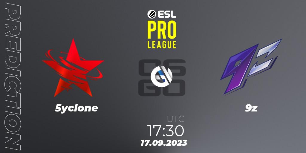 5yclone contre 9z : prédiction de match. 17.09.2023 at 17:30. Counter-Strike (CS2), ESL Pro League Season 18