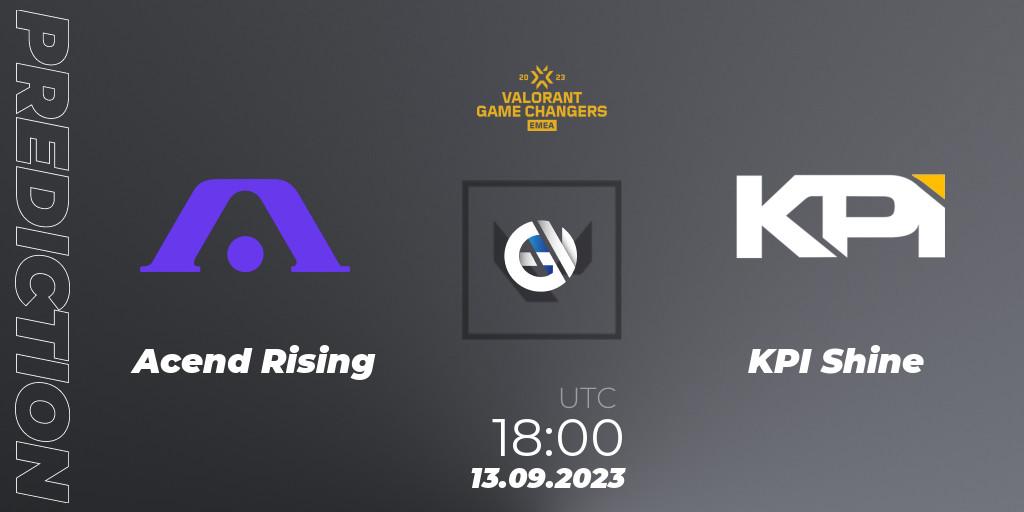 Acend Rising contre KPI Shine : prédiction de match. 13.09.2023 at 15:00. VALORANT, VCT 2023: Game Changers EMEA Stage 3 - Group Stage