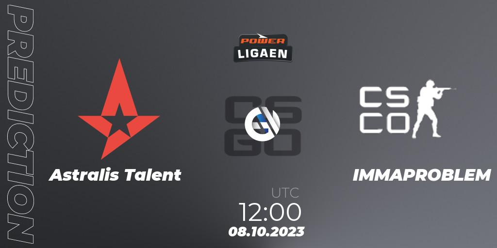 Astralis Talent contre IMMAPROBLEM : prédiction de match. 08.10.2023 at 12:00. Counter-Strike (CS2), POWER Ligaen Season 24 Finals