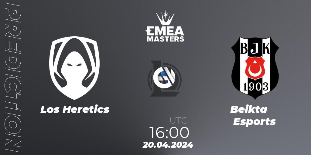 Los Heretics contre Beşiktaş Esports : prédiction de match. 20.04.24. LoL, EMEA Masters Spring 2024 - Group Stage