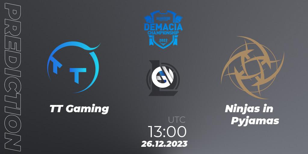 TT Gaming contre Ninjas in Pyjamas : prédiction de match. 26.12.2023 at 13:00. LoL, Demacia Cup 2023 Group Stage