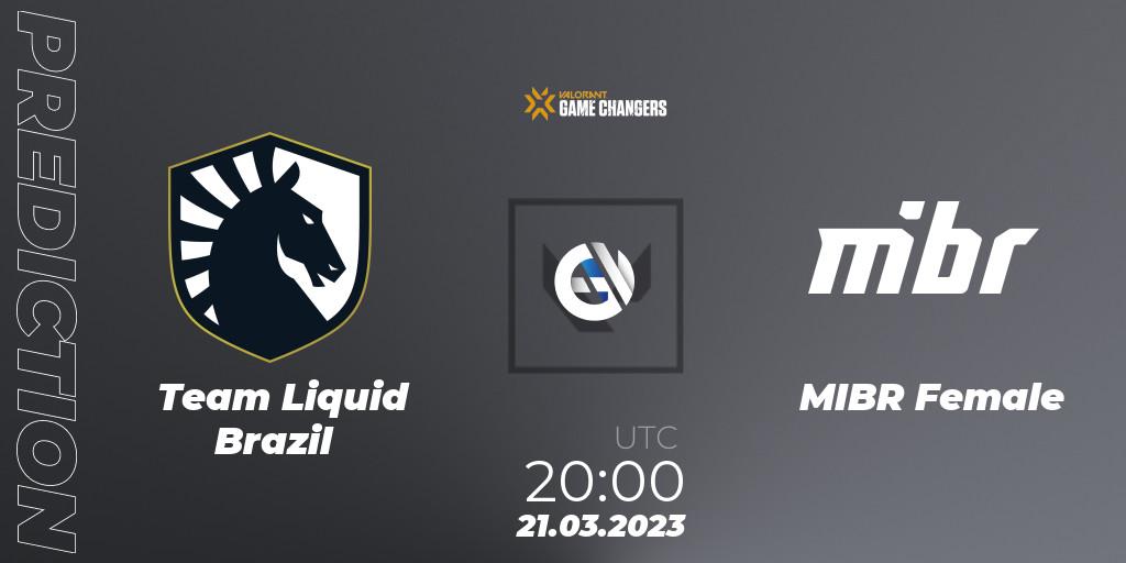 Team Liquid Brazil contre MIBR Female : prédiction de match. 21.03.23. VALORANT, VCT 2023: Game Changers Brazil Series 1