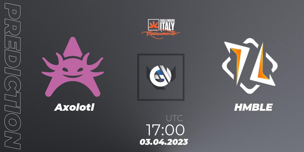 Axolotl contre HMBLE : prédiction de match. 03.04.23. VALORANT, VALORANT Challengers 2023 Italy: Rinascimento Split 2