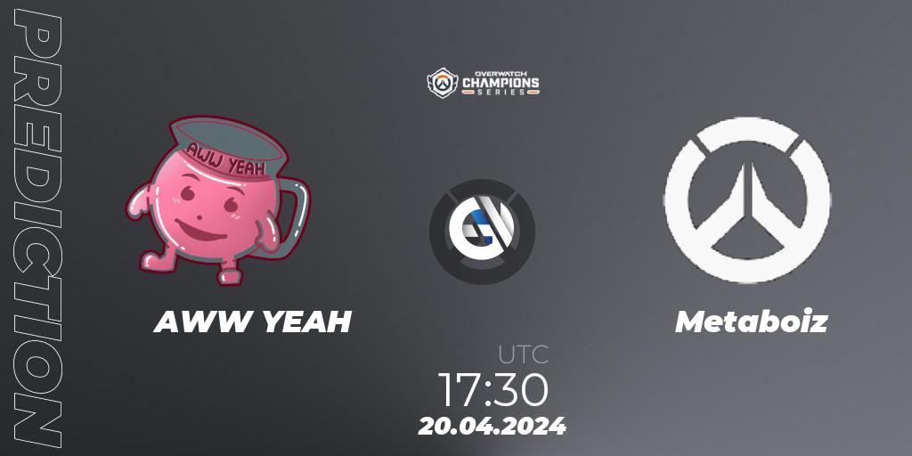 AWW YEAH contre Metaboiz : prédiction de match. 20.04.2024 at 17:30. Overwatch, Overwatch Champions Series 2024 - EMEA Stage 2 Group Stage
