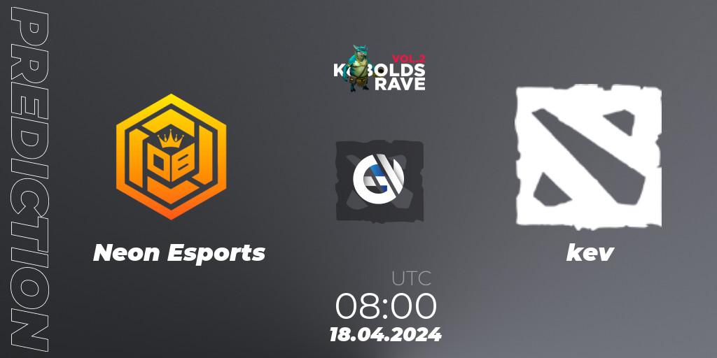 Neon Esports contre kev : prédiction de match. 18.04.24. Dota 2, Cringe Station Kobolds Rave 2