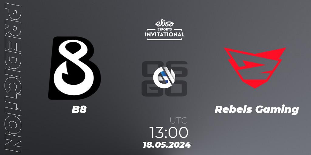 B8 contre Rebels Gaming : prédiction de match. 18.05.2024 at 10:00. Counter-Strike (CS2), Elisa Invitational Spring 2024