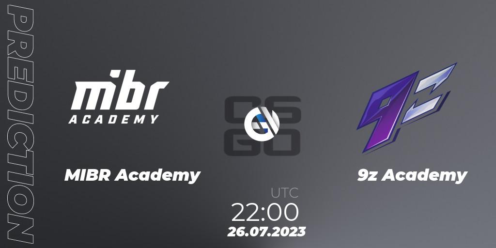 MIBR Academy contre 9z Academy : prédiction de match. 26.07.2023 at 22:00. Counter-Strike (CS2), Gamers Club Liga Série A: July 2023