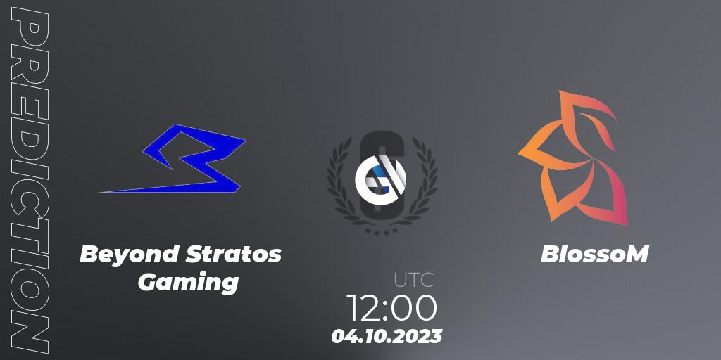 Beyond Stratos Gaming contre BlossoM : prédiction de match. 04.10.2023 at 12:00. Rainbow Six, South Korea League 2023 - Stage 2 - Last Chance Qualifiers