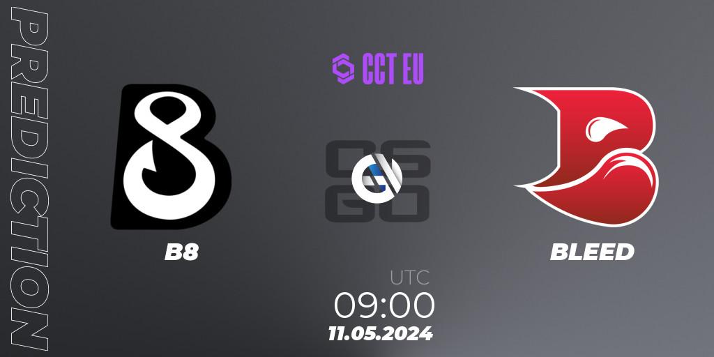 B8 contre BLEED : prédiction de match. 11.05.2024 at 09:00. Counter-Strike (CS2), CCT Season 2 Europe Series 2 
