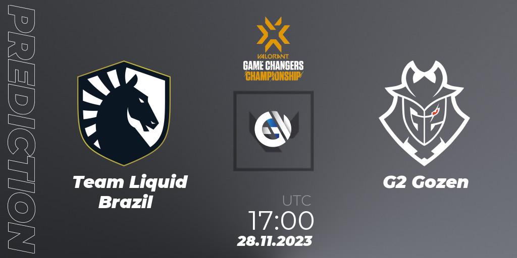 Team Liquid Brazil contre G2 Gozen : prédiction de match. 28.11.2023 at 17:00. VALORANT, VCT 2023: Game Changers Championship