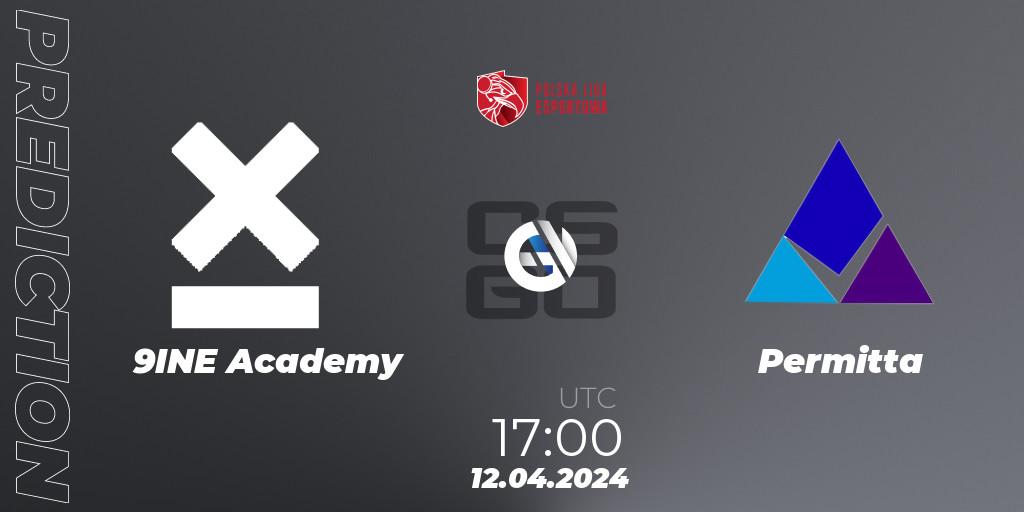9INE Academy contre Permitta : prédiction de match. 12.04.2024 at 17:00. Counter-Strike (CS2), Polska Liga Esportowa 2024: Split #1