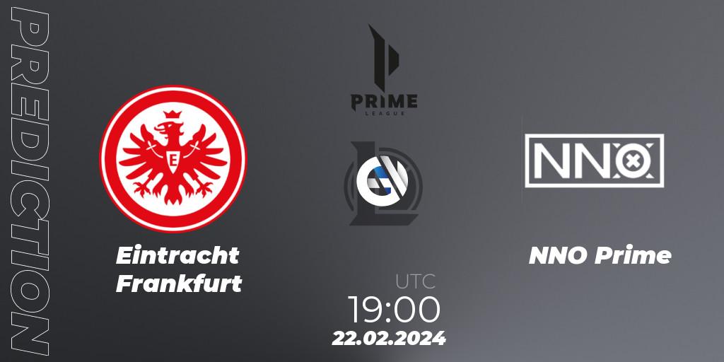 Eintracht Frankfurt contre NNO Prime : prédiction de match. 24.01.2024 at 20:00. LoL, Prime League Spring 2024 - Group Stage