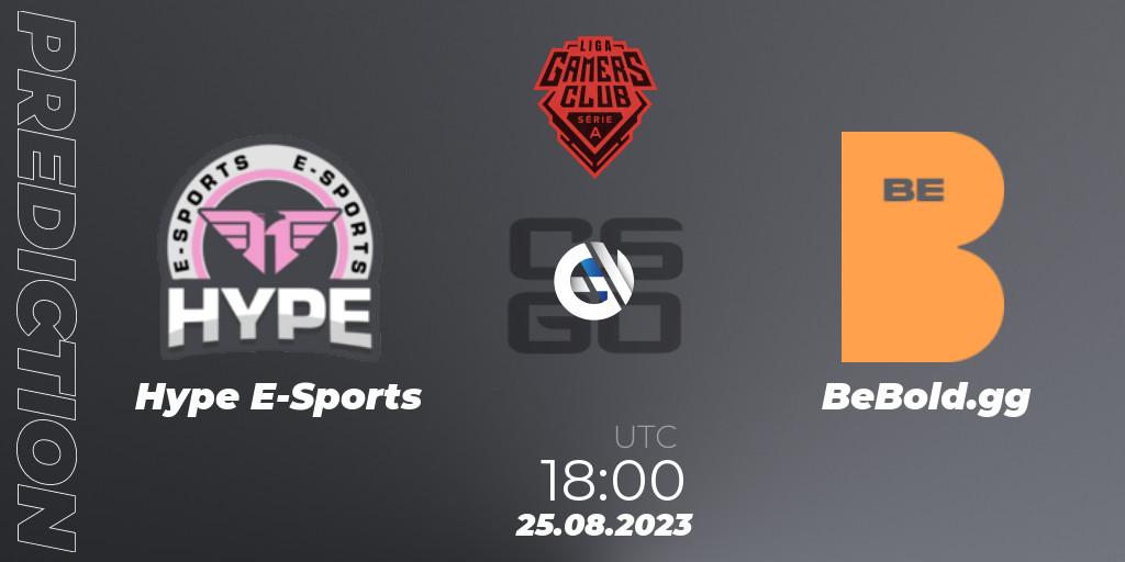 Hype E-Sports contre BeBold.gg : prédiction de match. 25.08.2023 at 18:00. Counter-Strike (CS2), Gamers Club Liga Série A: August 2023