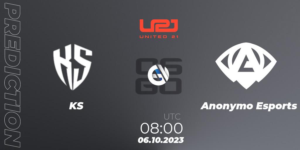 KS contre Anonymo Esports : prédiction de match. 06.10.2023 at 11:00. Counter-Strike (CS2), United21 Season 6