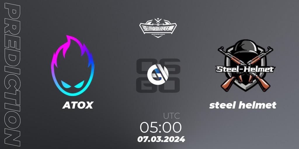 ATOX contre steel helmet : prédiction de match. 07.03.2024 at 05:00. Counter-Strike (CS2), Asian Super League Season 2