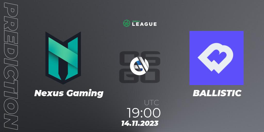 Nexus Gaming contre BALLISTIC : prédiction de match. 14.11.2023 at 19:00. Counter-Strike (CS2), ESEA Season 47: Advanced Division - Europe