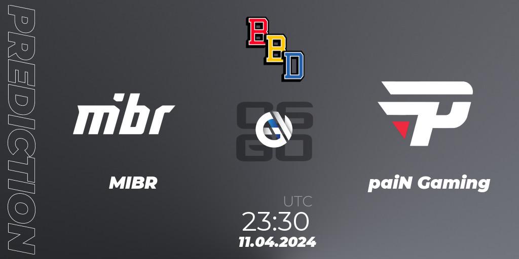 MIBR contre paiN Gaming : prédiction de match. 11.04.2024 at 23:30. Counter-Strike (CS2), BetBoom Dacha Belgrade 2024: South American Qualifier