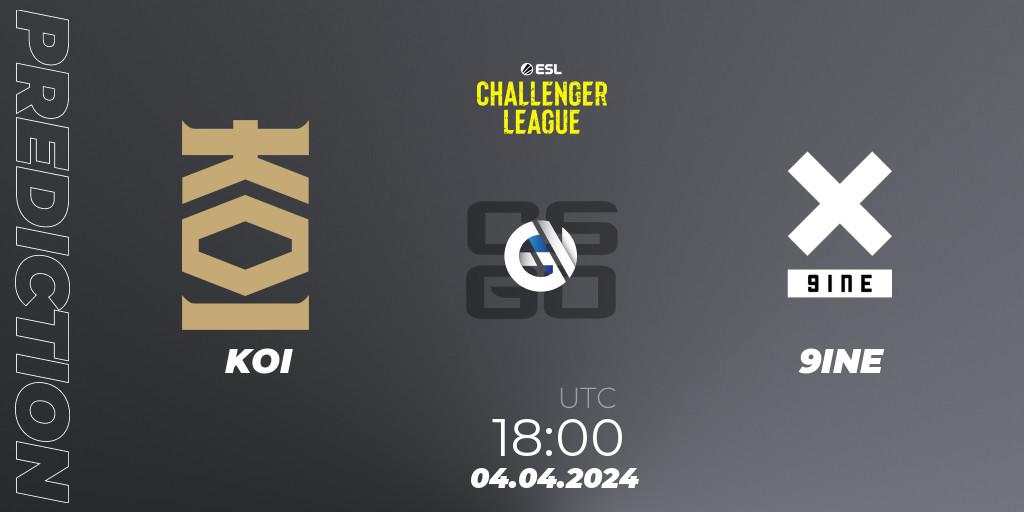 KOI contre 9INE : prédiction de match. 03.04.24. CS2 (CS:GO), ESL Challenger League Season 47: Europe