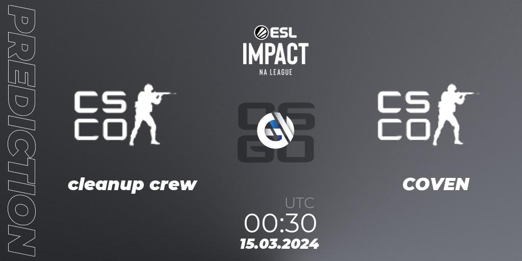 cleanup crew contre COVEN : prédiction de match. 15.03.2024 at 00:30. Counter-Strike (CS2), ESL Impact League Season 5: North America