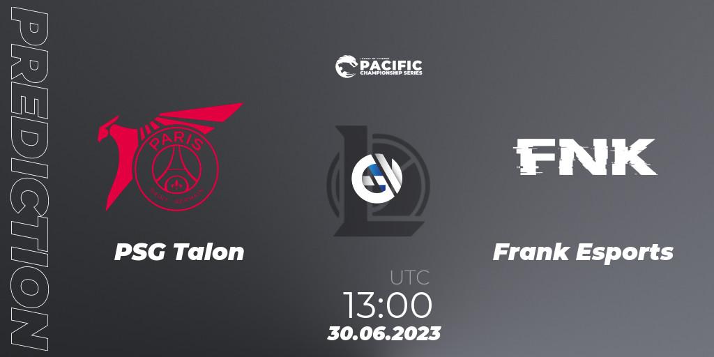 PSG Talon contre Frank Esports : prédiction de match. 30.06.23. LoL, PACIFIC Championship series Group Stage
