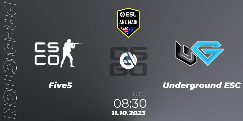 Five5 contre Underground ESC : prédiction de match. 11.10.2023 at 08:30. Counter-Strike (CS2), ESL ANZ Main Season 17