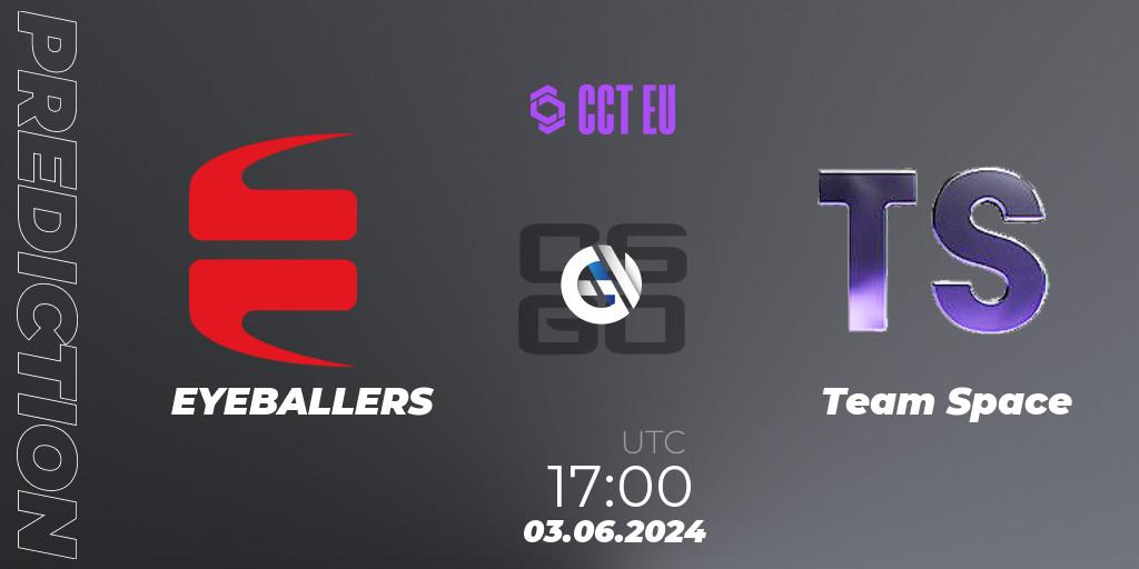 EYEBALLERS contre Team Space : prédiction de match. 03.06.2024 at 17:00. Counter-Strike (CS2), CCT Season 2 Europe Series 5