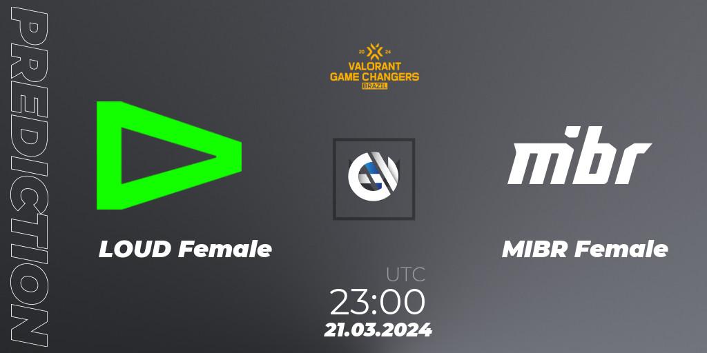 LOUD Female contre MIBR Female : prédiction de match. 21.03.24. VALORANT, VCT 2024: Game Changers Brazil Series 1