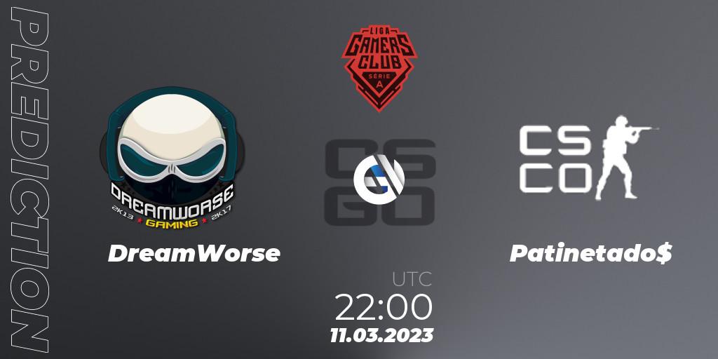 DreamWorse contre Patinetado$ : prédiction de match. 11.03.2023 at 22:00. Counter-Strike (CS2), Gamers Club Liga Série A: February 2023