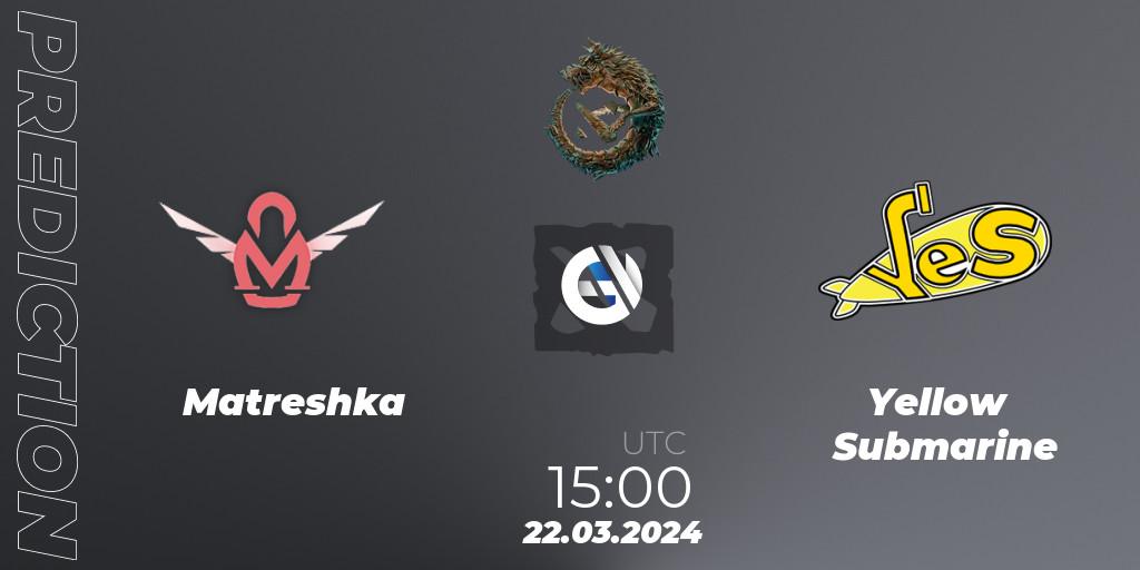 Matreshka contre Yellow Submarine : prédiction de match. 22.03.2024 at 15:20. Dota 2, PGL Wallachia Season 1: Eastern Europe Open Qualifier #1