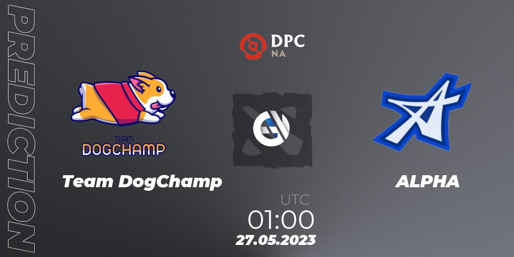 Team DogChamp contre ALPHA : prédiction de match. 27.05.23. Dota 2, DPC 2023 Tour 3: NA Division I (Upper)