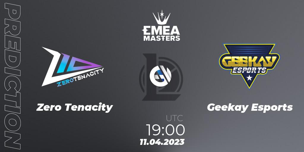 Zero Tenacity contre Geekay Esports : prédiction de match. 11.04.2023 at 19:00. LoL, EMEA Masters Spring 2023 - Group Stage