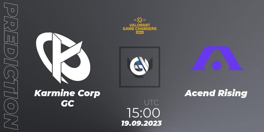 Karmine Corp GC contre Acend Rising : prédiction de match. 19.09.2023 at 15:00. VALORANT, VCT 2023: Game Changers EMEA Stage 3 - Group Stage