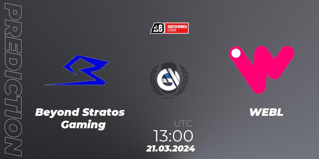 Beyond Stratos Gaming contre WEBL : prédiction de match. 21.03.2024 at 13:00. Rainbow Six, South Korea League 2024 - Stage 1